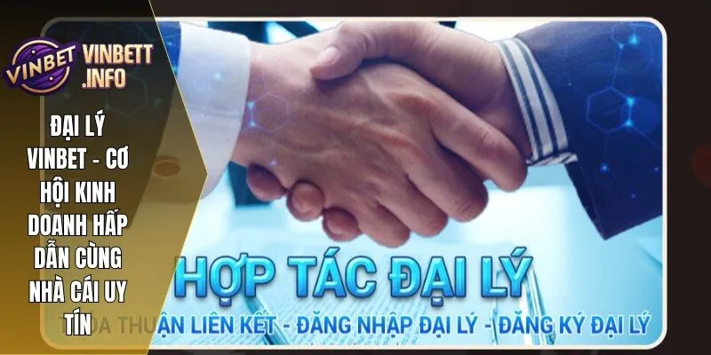 Đại lý Vinbet