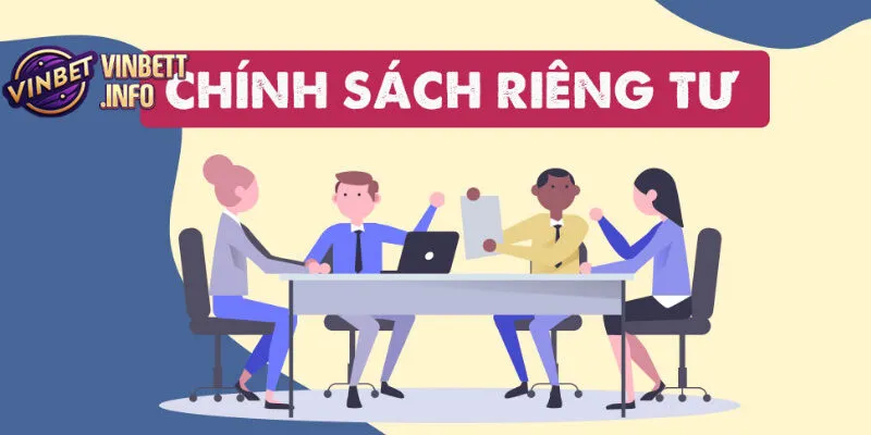 Chính sách riêng tư giúp bảo vệ dữ liệu cá nhân của người dùng